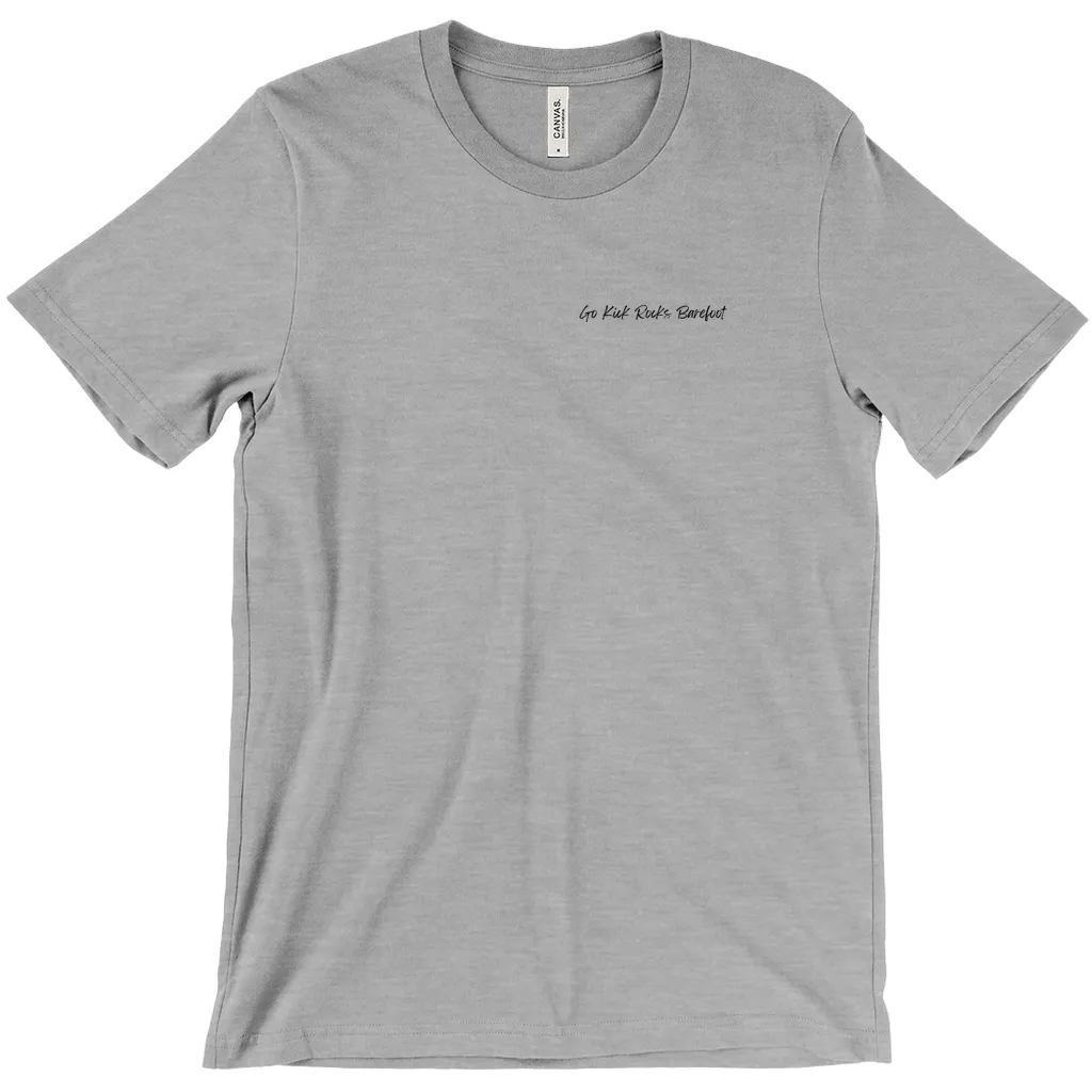 Go Kick Rocks Barefoot T-Shirts