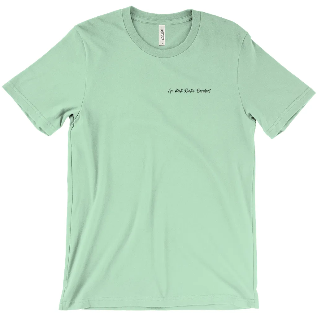 Go Kick Rocks Barefoot T-Shirts